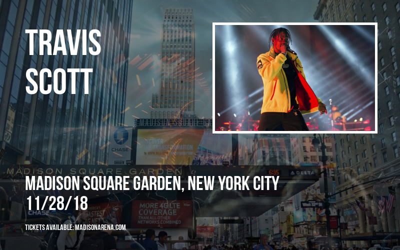 Travis Scott at Madison Square Garden tickets Travis Scott at Madison Square Garden