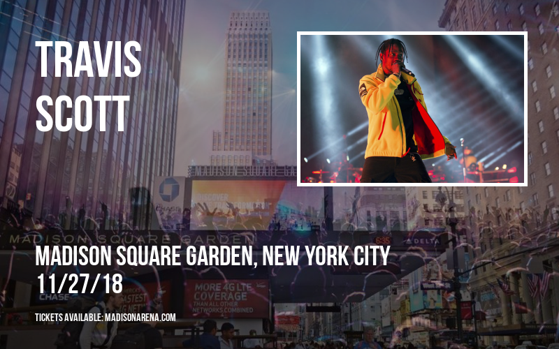 Travis Scott at Madison Square Garden tickets Travis Scott at Madison Square Garden