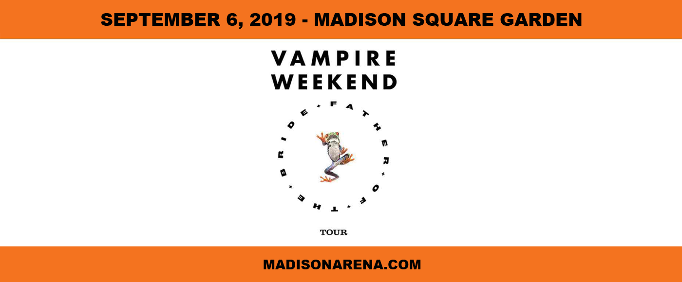 Vampire Weekend at Madison Square Garden tickets Vampire Weekend at Madison Square Garden