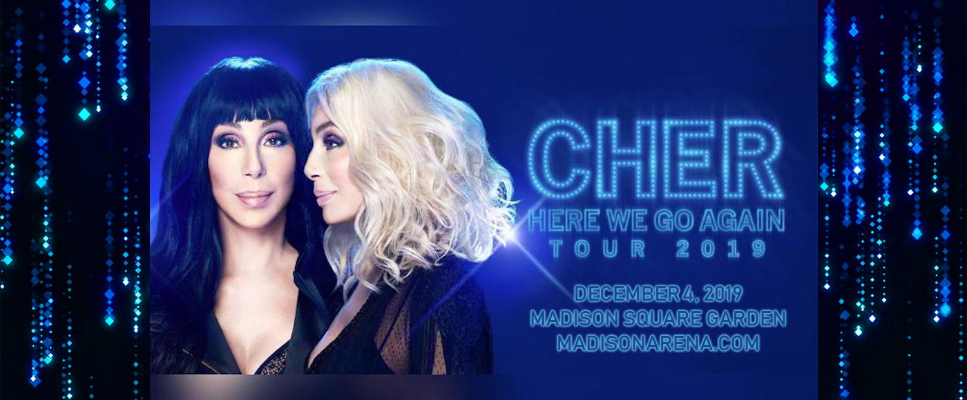 Cher at Madison Square Garden