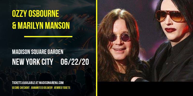 Ozzy Osbourne & Marilyn Manson at Madison Square Garden tickets Ozzy Osbourne & Marilyn Manson at Madison Square Garden