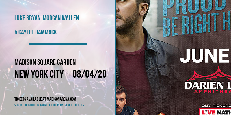 Luke Bryan, Morgan Wallen & Caylee Hammack at Madison Square Garden tickets Luke Bryan, Morgan Wallen & Caylee Hammack at Madison Square Garden