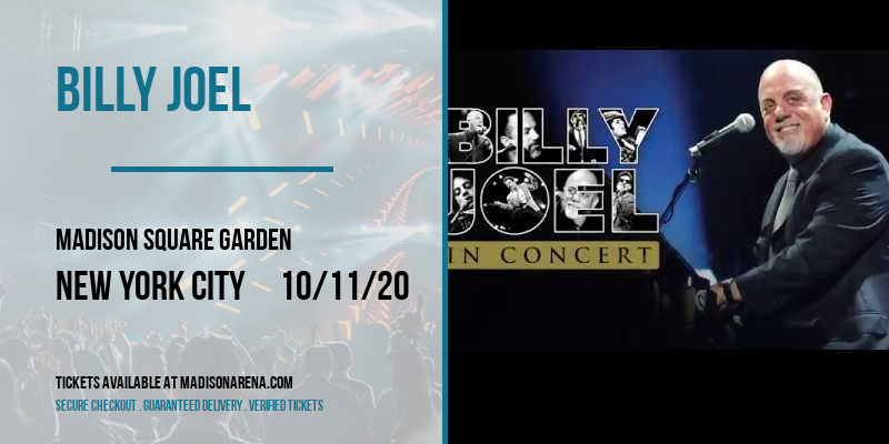 Billy Joel at Madison Square Garden tickets Billy Joel at Madison Square Garden