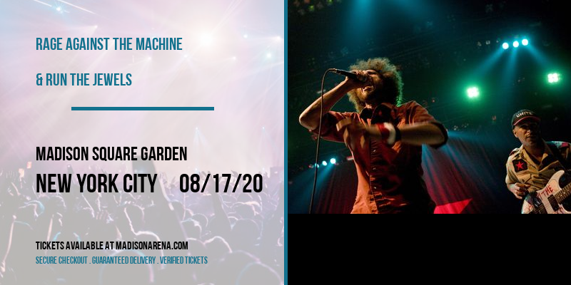 Rage Against The Machine & Run The Jewels at Madison Square Garden tickets Rage Against The Machine & Run The Jewels at Madison Square Garden