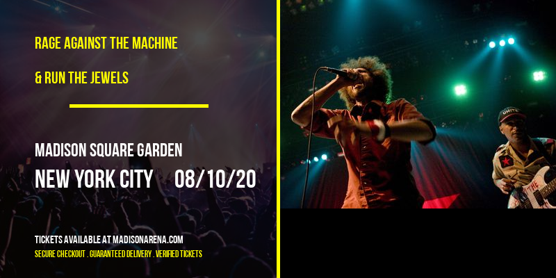 Rage Against The Machine & Run The Jewels at Madison Square Garden tickets Rage Against The Machine & Run The Jewels at Madison Square Garden
