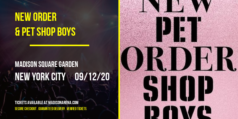 New Order & Pet Shop Boys at Madison Square Garden tickets New Order & Pet Shop Boys at Madison Square Garden