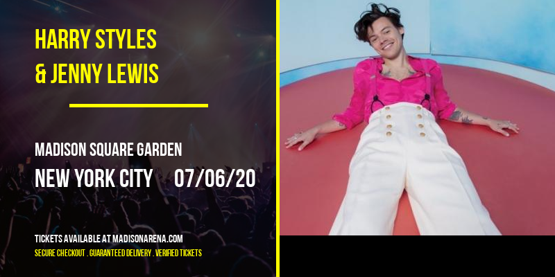 Harry Styles & Jenny Lewis at Madison Square Garden tickets Harry Styles & Jenny Lewis at Madison Square Garden