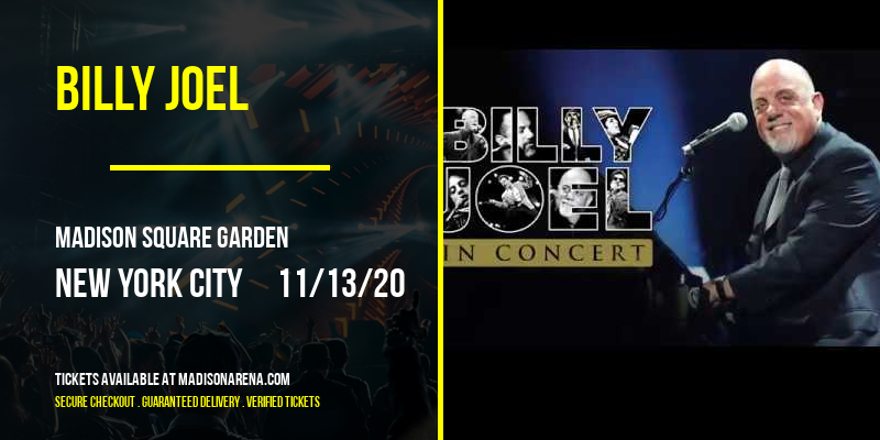 Billy Joel at Madison Square Garden tickets Billy Joel at Madison Square Garden