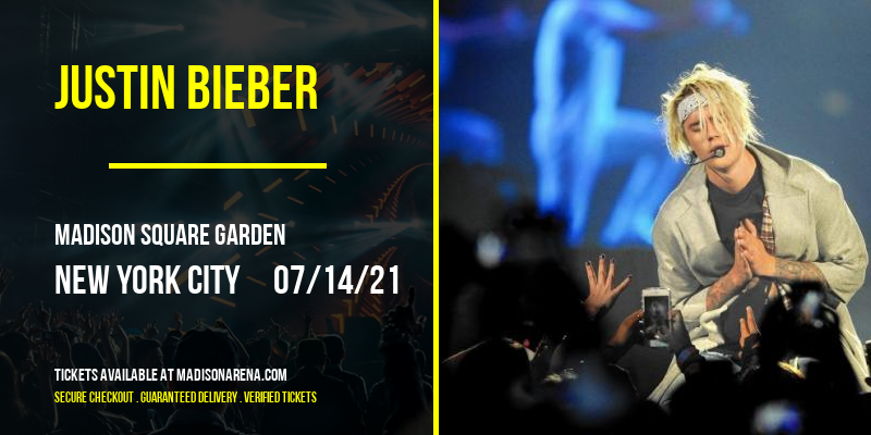 Justin Bieber at Madison Square Garden tickets Justin Bieber at Madison Square Garden