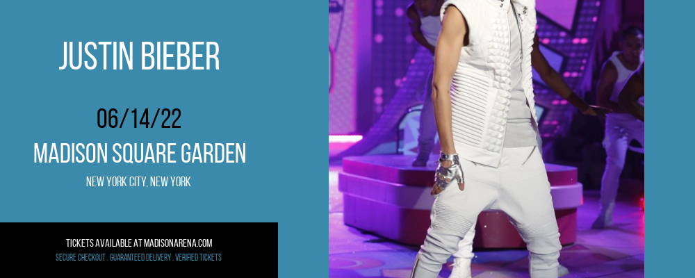 Justin Bieber at Madison Square Garden tickets Justin Bieber at Madison Square Garden
