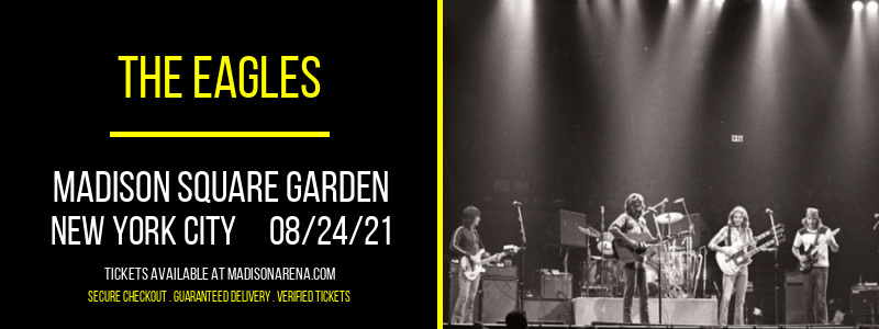 The Eagles at Madison Square Garden tickets The Eagles at Madison Square Garden