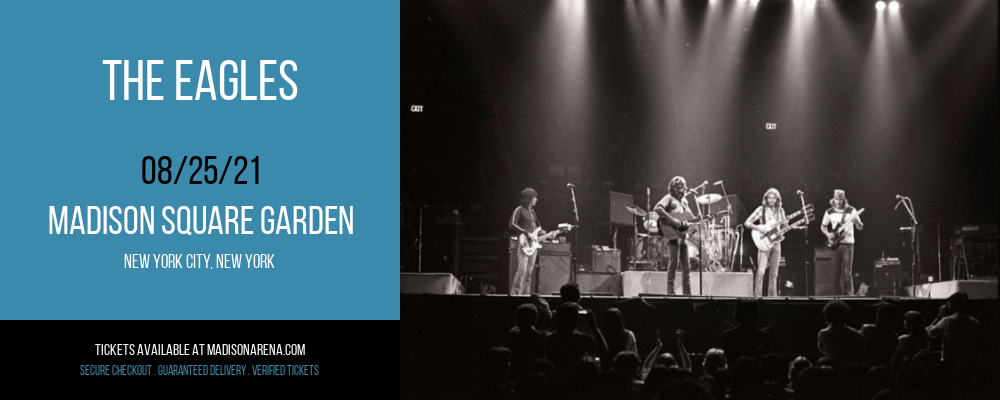 The Eagles at Madison Square Garden tickets The Eagles at Madison Square Garden