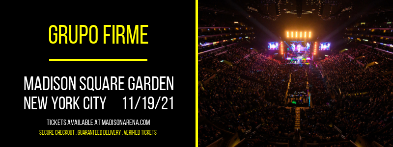 Grupo Firme at Madison Square Garden