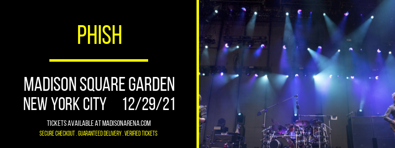 Phish at Madison Square Garden tickets Phish at Madison Square Garden