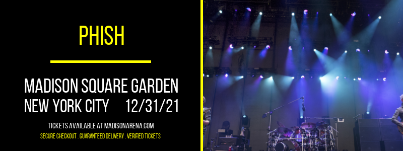 Phish at Madison Square Garden tickets Phish at Madison Square Garden