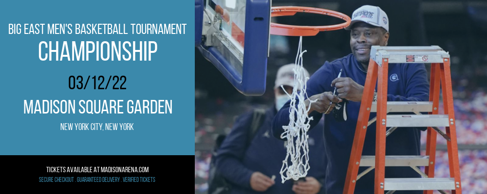 Big East Men's Basketball Tournament - Championship at Madison Square Garden