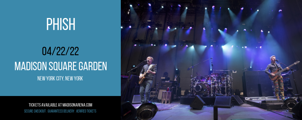 Phish at Madison Square Garden tickets Phish at Madison Square Garden