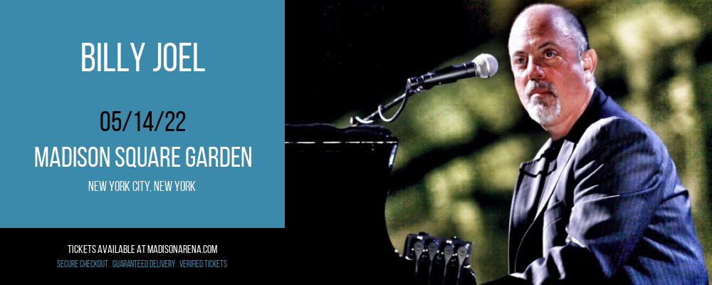 Billy Joel at Madison Square Garden tickets Billy Joel at Madison Square Garden