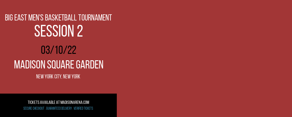 Big East Men's Basketball Tournament - Session 2 [CANCELLED] at Madison Square Garden