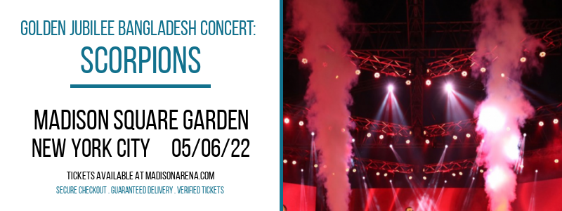 Golden Jubilee Bangladesh Concert: Scorpions at Madison Square Garden tickets Golden Jubilee Bangladesh Concert: Scorpions at Madison Square Garden