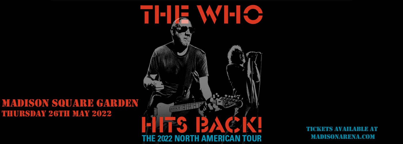The Who at Madison Square Garden tickets The Who at Madison Square Garden