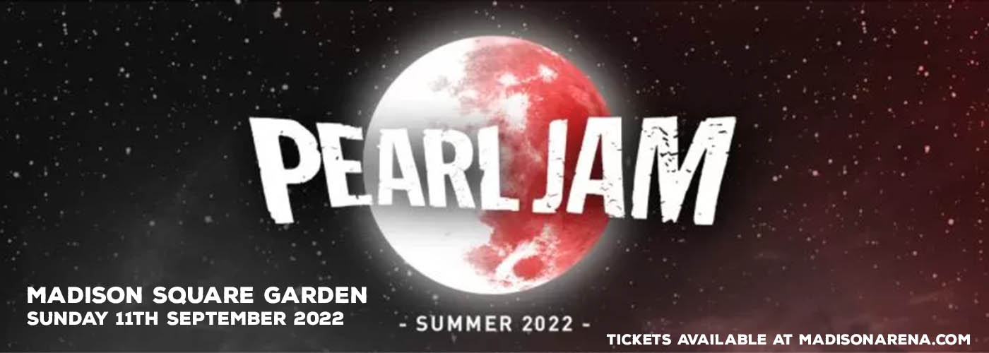 Pearl Jam at Madison Square Garden tickets Pearl Jam at Madison Square Garden