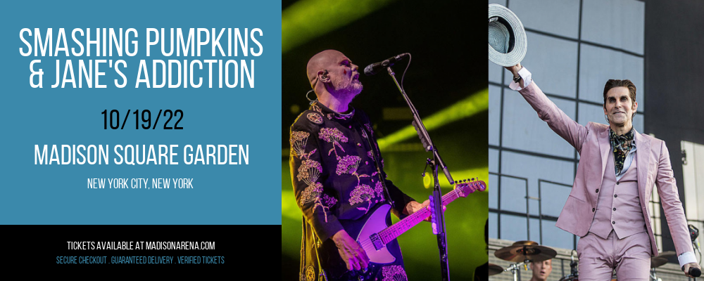 Smashing Pumpkins & Jane's Addiction at Madison Square Garden tickets Smashing Pumpkins & Jane's Addiction at Madison Square Garden