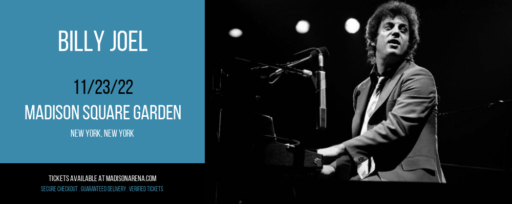 Billy Joel at Madison Square Garden tickets Billy Joel at Madison Square Garden
