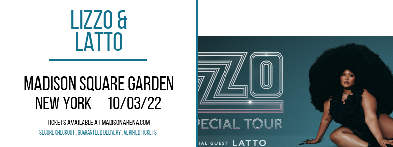 Lizzo & Latto at Madison Square Garden tickets Lizzo & Latto at Madison Square Garden