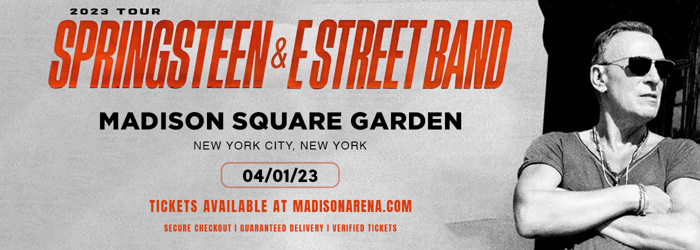 Bruce Springsteen and the E Street Band at Madison Square Garden tickets Bruce Springsteen and the E Street Band at Madison Square Garden