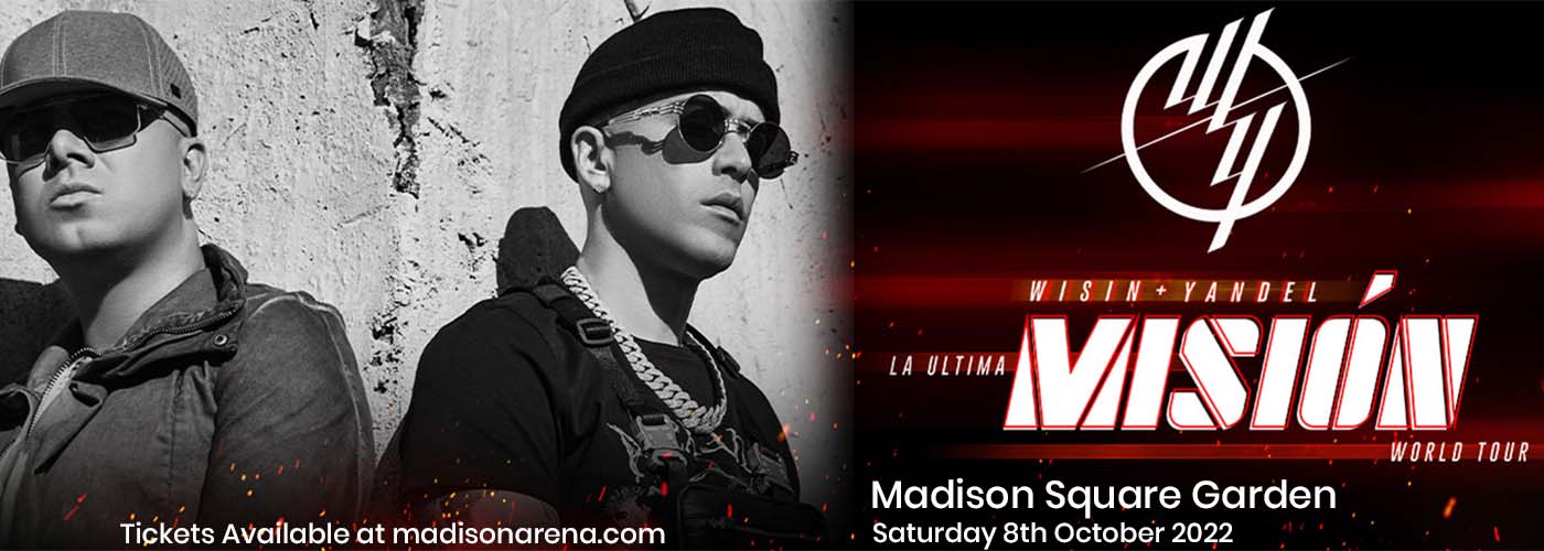 Wisin Y Yandel at Madison Square Garden tickets Wisin Y Yandel at Madison Square Garden