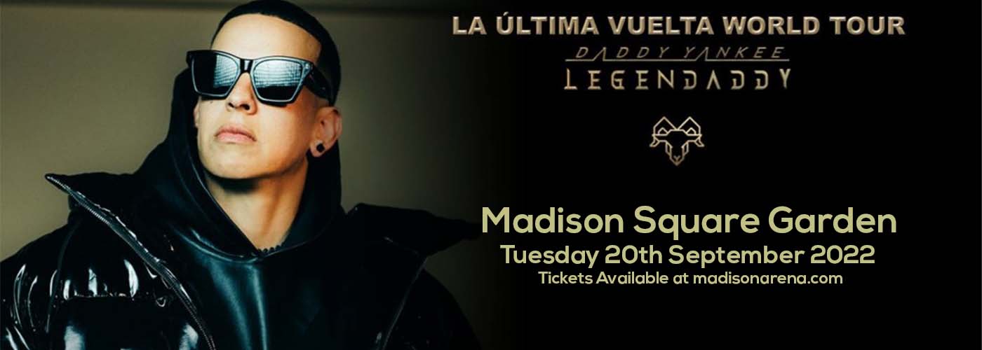 Daddy Yankee at Madison Square Garden tickets Daddy Yankee at Madison Square Garden