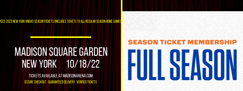 2022-2023 New York Knicks Season Tickets (Includes Tickets To All Regular Season Home Games) at Madison Square Garden