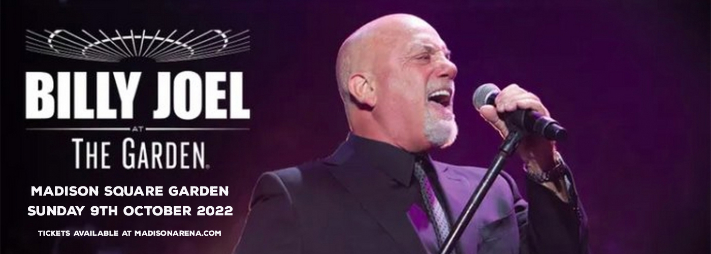 Billy Joel at Madison Square Garden tickets Billy Joel at Madison Square Garden