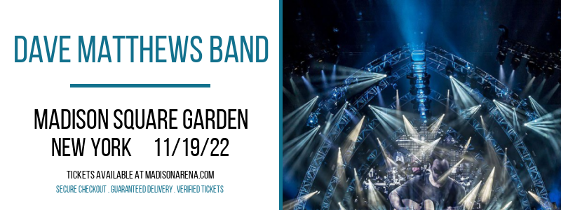 Dave Matthews Band at Madison Square Garden tickets Dave Matthews Band at Madison Square Garden