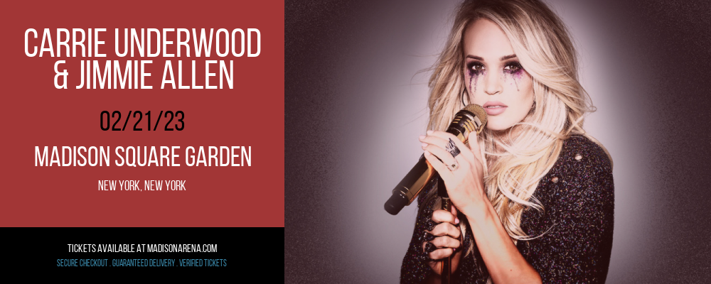 Carrie Underwood & Jimmie Allen at Madison Square Garden tickets Carrie Underwood & Jimmie Allen at Madison Square Garden
