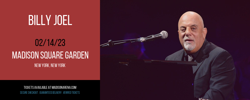 Billy Joel at Madison Square Garden tickets Billy Joel at Madison Square Garden