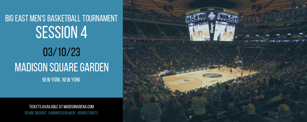 Big East Men's Basketball Tournament - Session 4 at Madison Square Garden