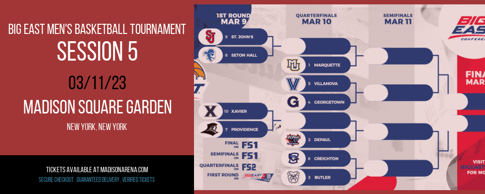 Big East Men's Basketball Tournament - Session 5 at Madison Square Garden tickets Big East Men's Basketball Tournament - Session 5 at Madison Square Garden