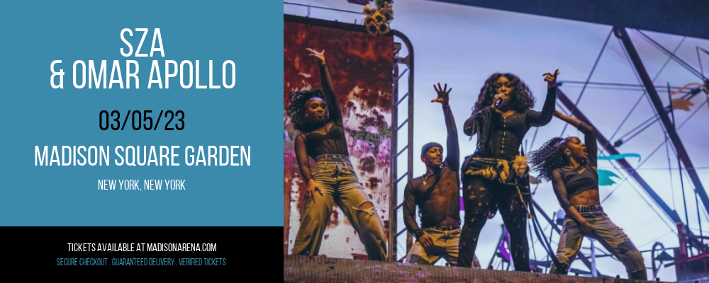 SZA & Omar Apollo at Madison Square Garden tickets SZA & Omar Apollo at Madison Square Garden