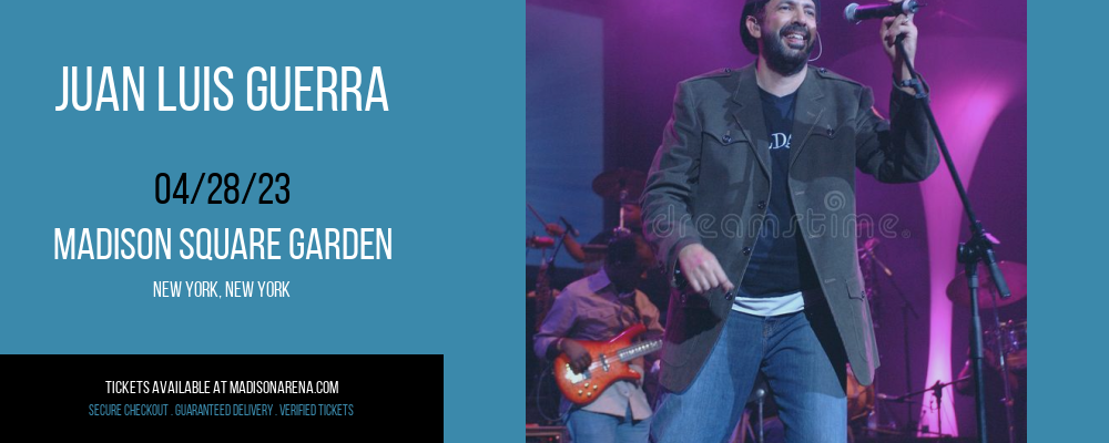 Juan Luis Guerra at Madison Square Garden tickets Juan Luis Guerra at Madison Square Garden