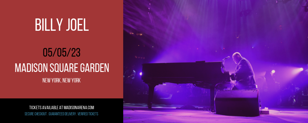 Billy Joel at Madison Square Garden tickets Billy Joel at Madison Square Garden
