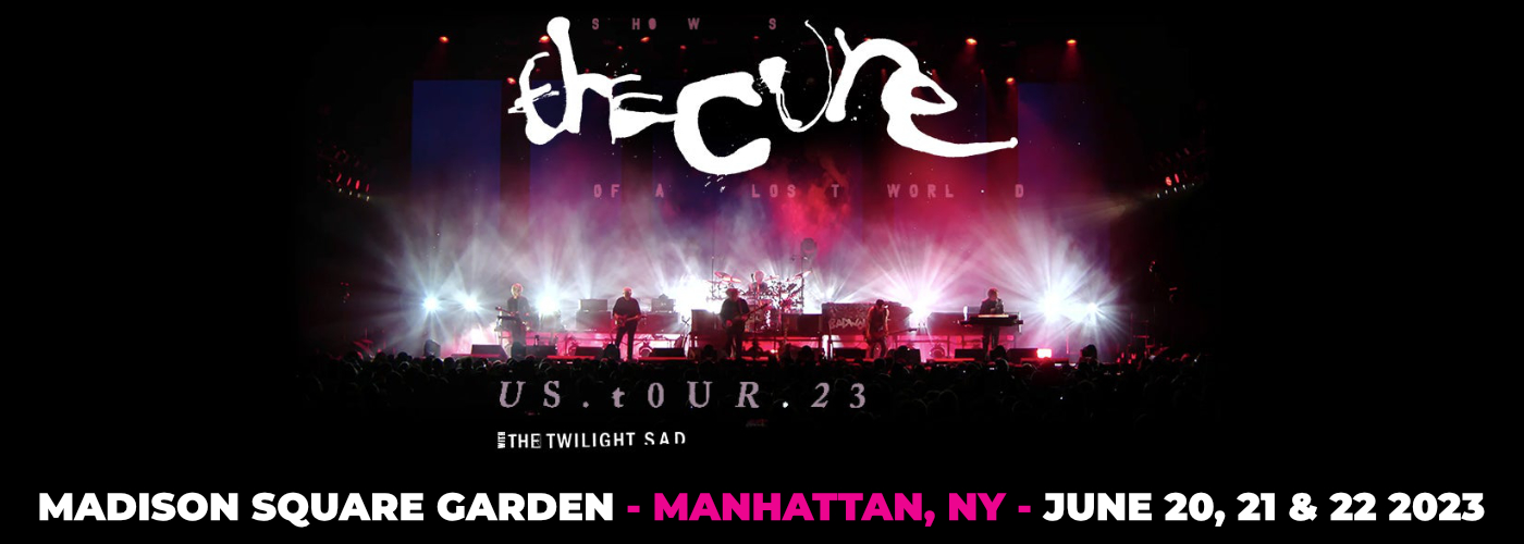 The Cure at Madison Square Garden tickets The Cure at Madison Square Garden