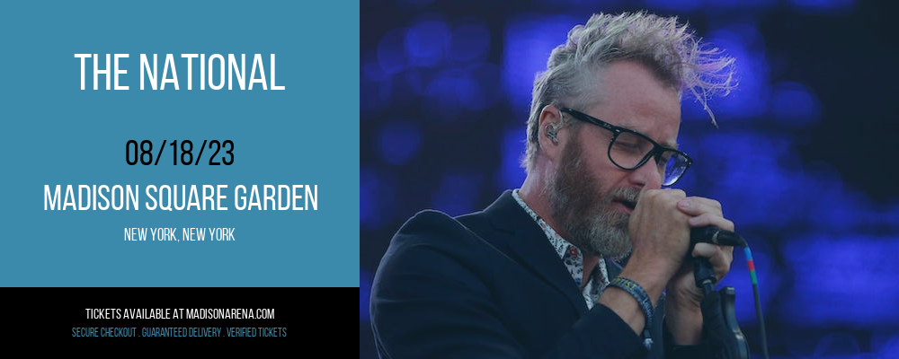 The National at Madison Square Garden tickets The National at Madison Square Garden