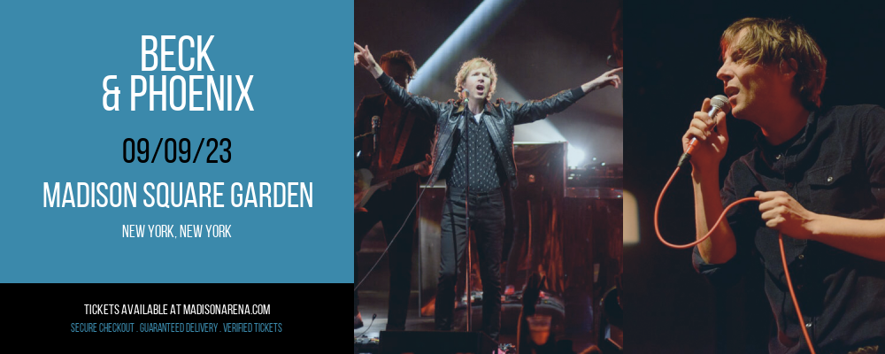 Beck & Phoenix at Madison Square Garden tickets Beck & Phoenix at Madison Square Garden