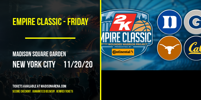 Empire Classic - Friday at Madison Square Garden tickets Empire Classic - Friday at Madison Square Garden