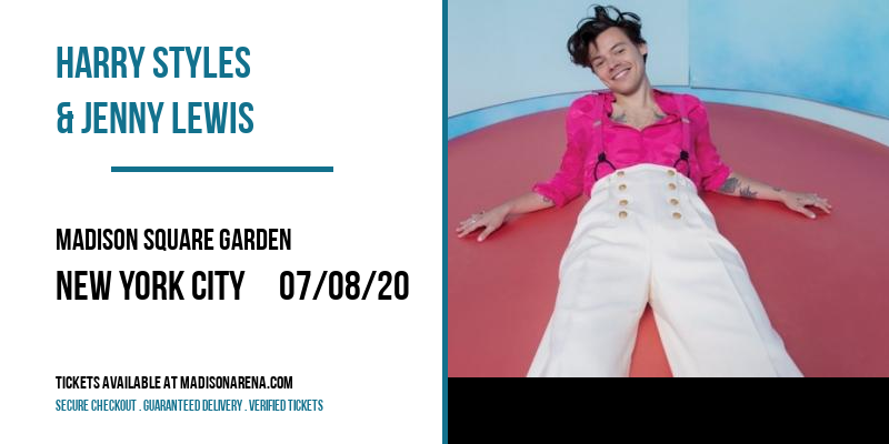 Harry Styles & Jenny Lewis at Madison Square Garden tickets Harry Styles & Jenny Lewis at Madison Square Garden