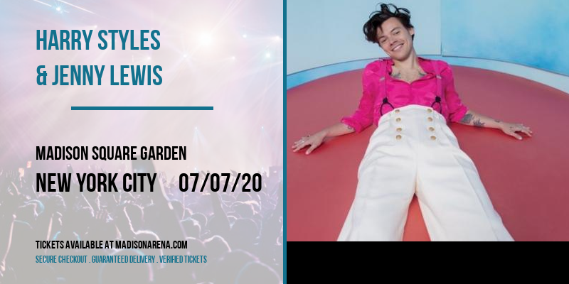 Harry Styles & Jenny Lewis at Madison Square Garden tickets Harry Styles & Jenny Lewis at Madison Square Garden