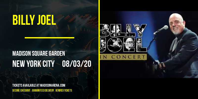 Billy Joel at Madison Square Garden tickets Billy Joel at Madison Square Garden