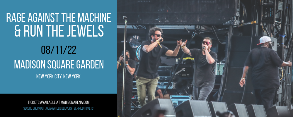 Rage Against The Machine & Run The Jewels at Madison Square Garden tickets Rage Against The Machine & Run The Jewels at Madison Square Garden